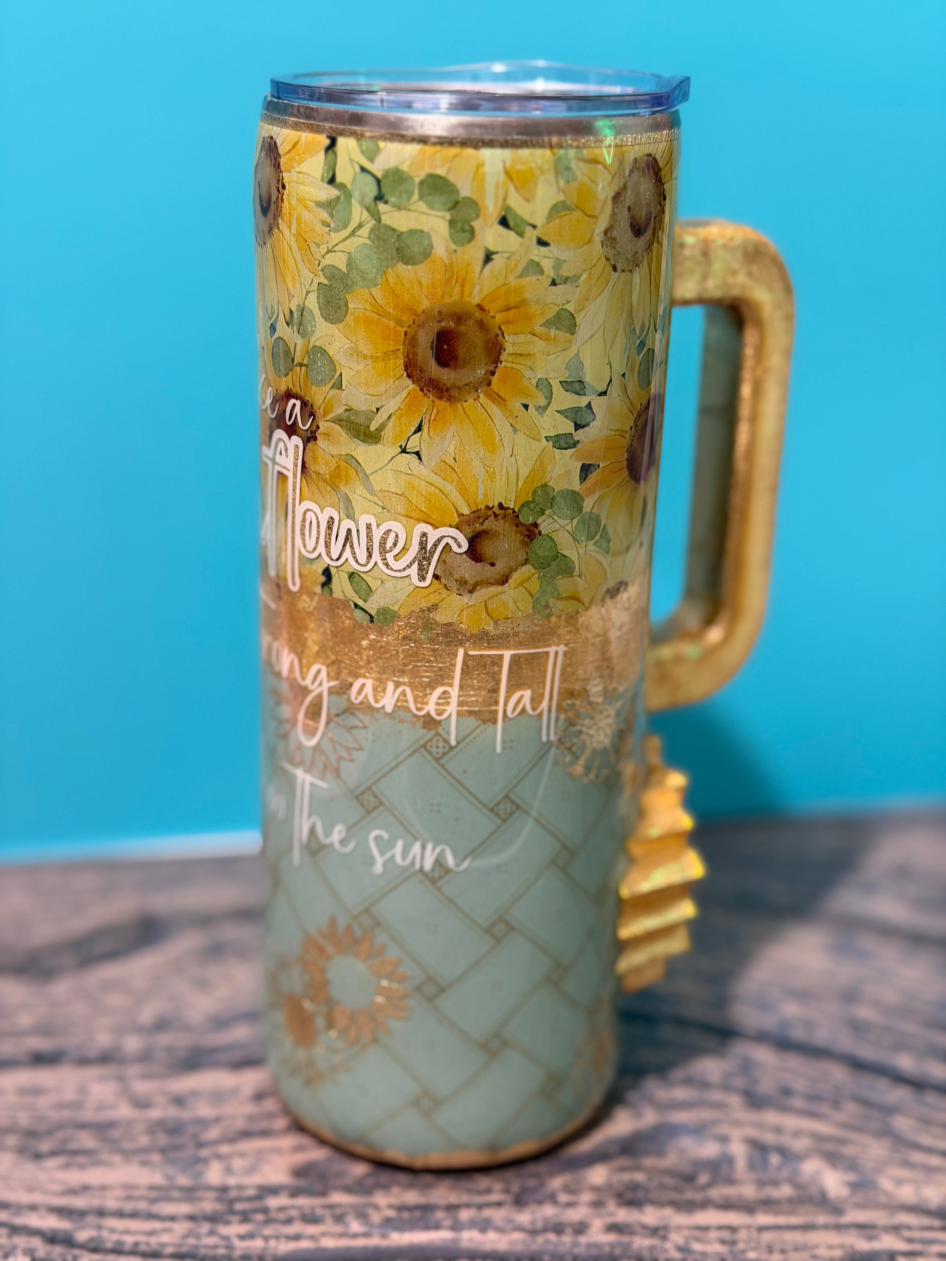 Be Like a Sunflower Tumbler - 20oz Sage Green Gold