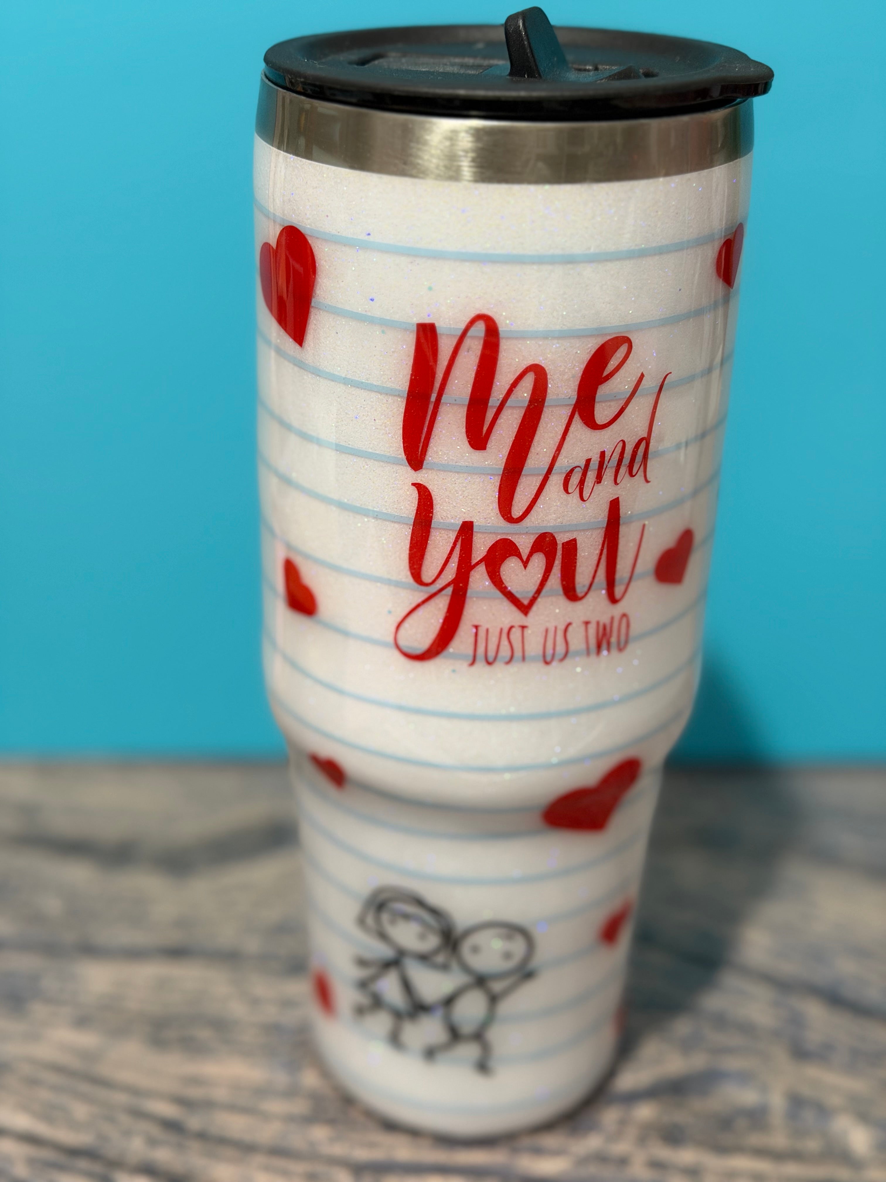 Me and You Just Us Two Tumbler - 30oz Stick Figure Hearts